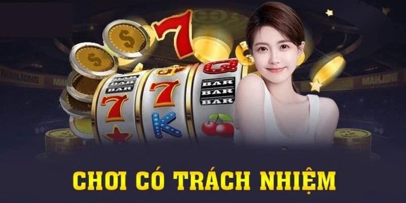Chơi có trách nhiệm Công cụ thực hiện chính sách chơi có trách nhiệm